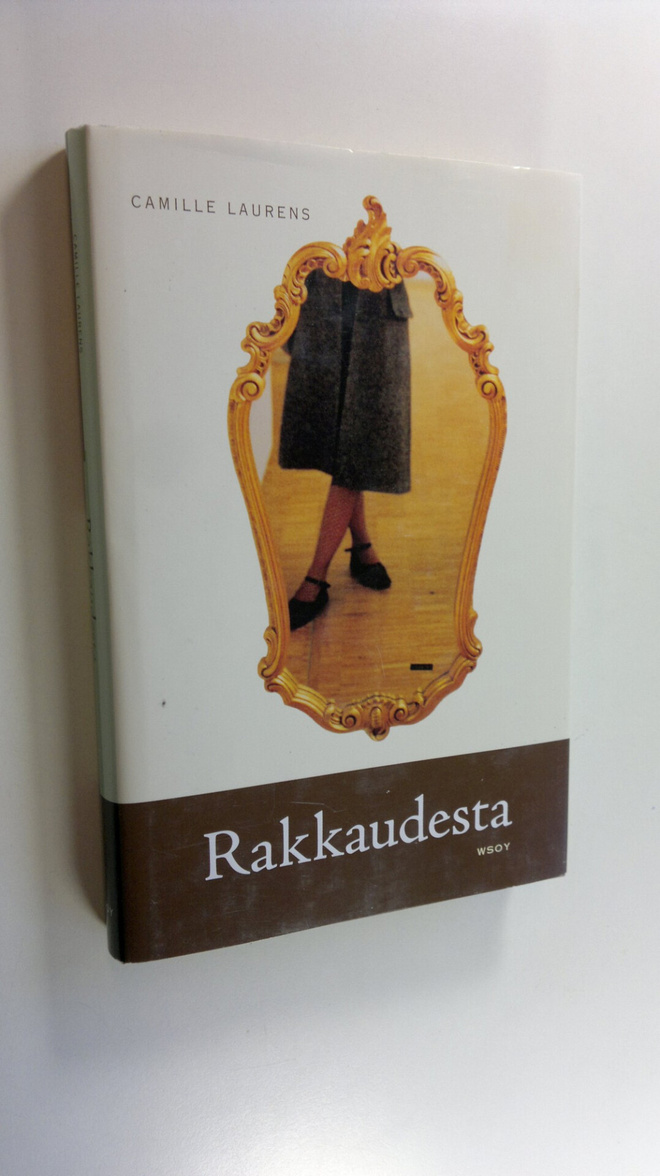 Camille Laurens : Rakkaudesta