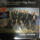 JAZZ SOCIETY BIG BAND .. RAIMO.H - MILLER MEETING EX+/EX+ LP - pikkukuva 1