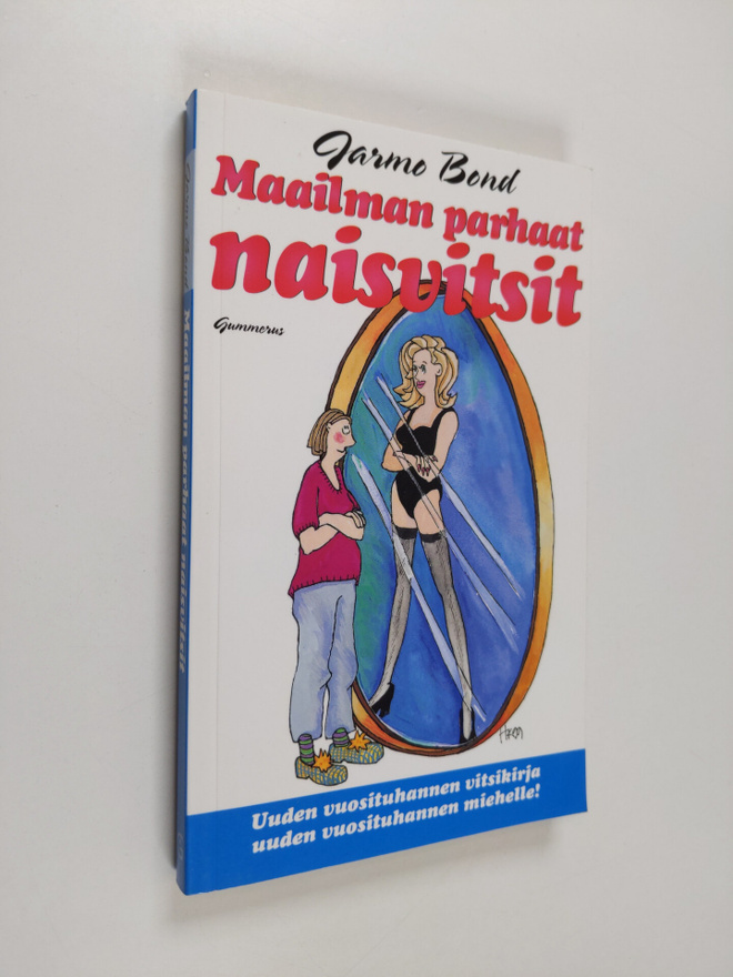 Jarmo (toim.) Bond : Maailman parhaat naisvitsit