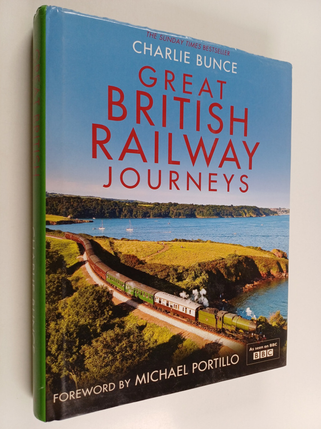 Charlie Bunce : Great British Railway Journeys