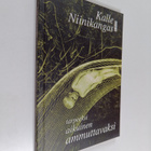 Kalle Niinikangas : Tarpeeksi aikuinen ammuttavaksi - pikkukuva 1