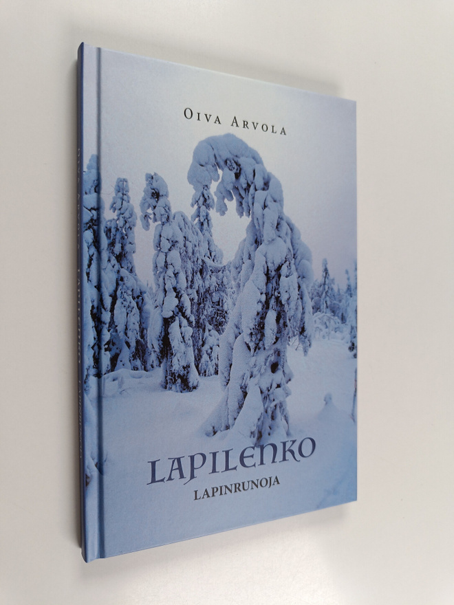 Oiva Arvola : Lapilenko : lapinrunoja