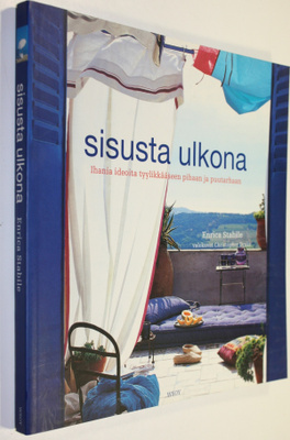 Enrica Stabile : Sisusta ulkona : ihania ideoita tyylikkä...