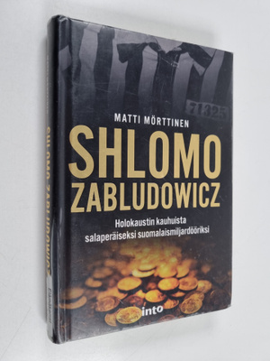 Matti Mörttinen : Shlomo Zabludowicz : holokaustin kauhui...