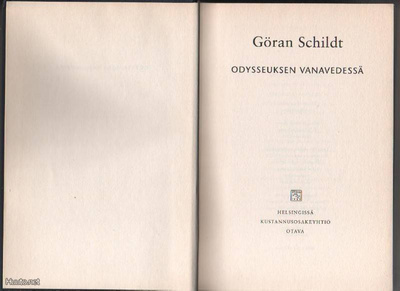 Schildt, Göran: Odysseuksen vanavedessä, Otava 1997