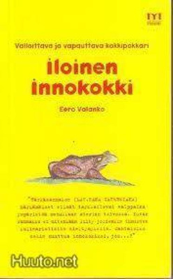Eero Valanko: ILOINEN INNOKOKKI 1p. -05