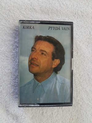 Kirka – Pyydä Vain C-KASETTI