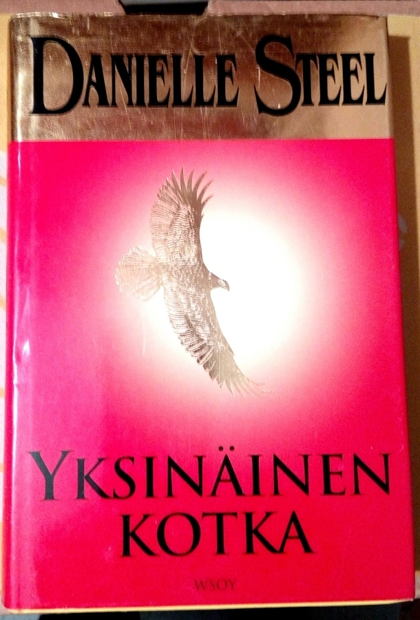 Danielle Steel : Yksinäinen kotka