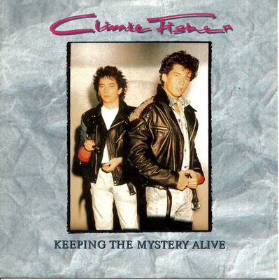 CLIMIE FISHER: Keeping The Mystery Alive / Nothing But  7"kk