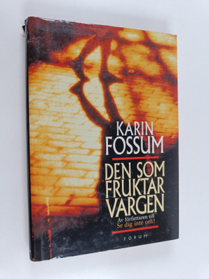 Karin Fossum : Den som fruktar vargen