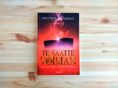 Petteri Arasalo: Te saatte voiman