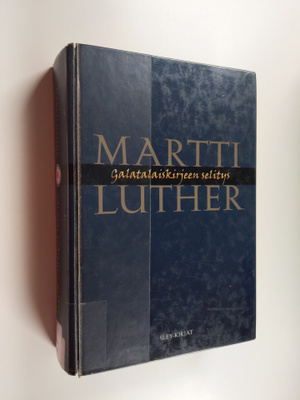 Martti Luther : Galatalaiskirjeen selitys