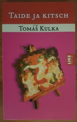 Tomáš Kulka: Taide ja kitsch