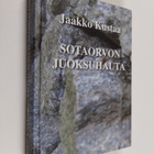 Jaakko Kustaa : Sotaorvon juoksuhauta - pikkukuva 1