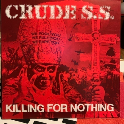 CRUDE S.S.: Killing For Nothing. * SWE 2012