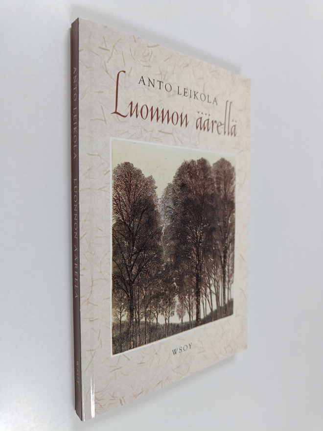 Anto Leikola : Luonnon äärellä