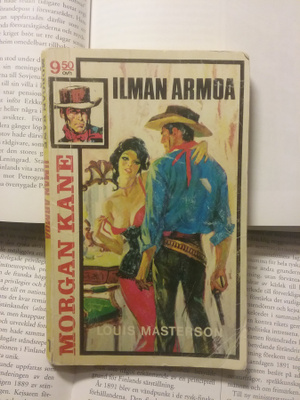 Morgan Kane: Ilman armoa (pokkari)