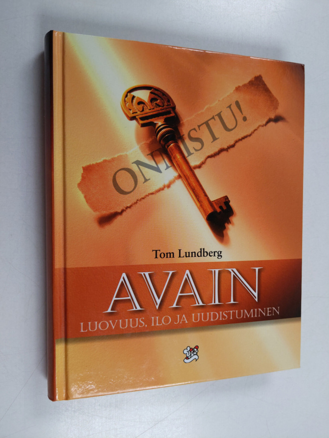 Tom Lundberg : Avain : luovuus, ilo ja uudistuminen