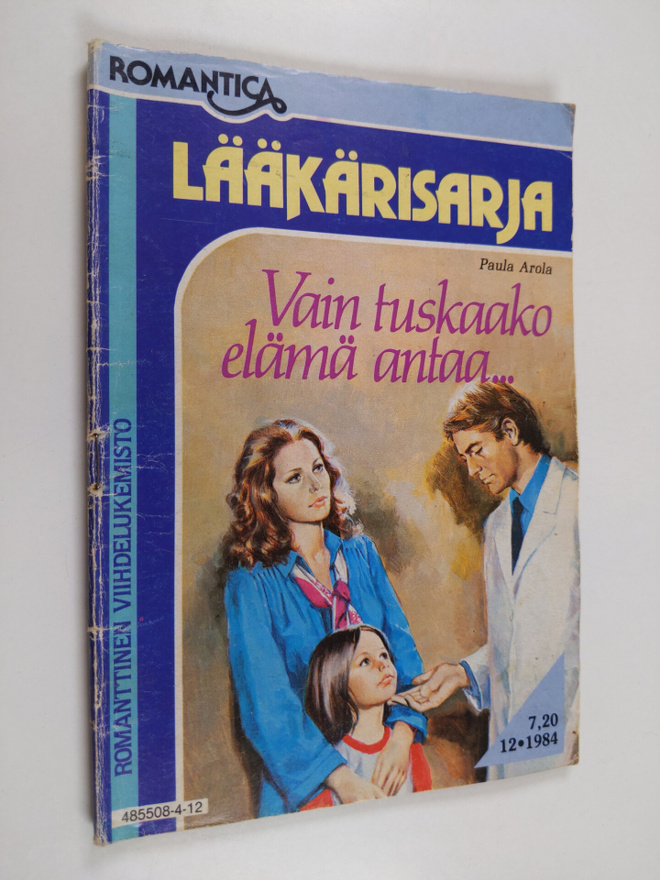 Paula Arola : Vain tuskaako elämä antaa