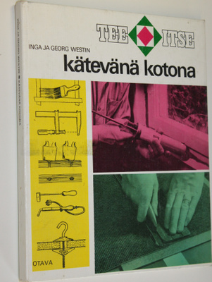 Inga Westin : Kätevänä kotona