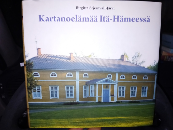 Stjernvall - Järvi : Kartanoelämää Itä-Hämeessä ( SIS POSTIK