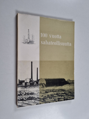 100 vuotta sahateollisuutta