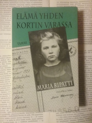 Maria Ripatti - Elämä yhden kortin varassa (sid.)