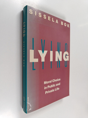 Sissela Bok : Lying - Moral Choice in Public and Private ...