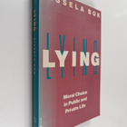 Sissela Bok : Lying - Moral Choice in Public and Private ... - pikkukuva 1