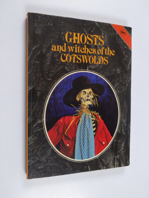 John Attwood Brooks : Ghosts and Witches of the Cotswolds