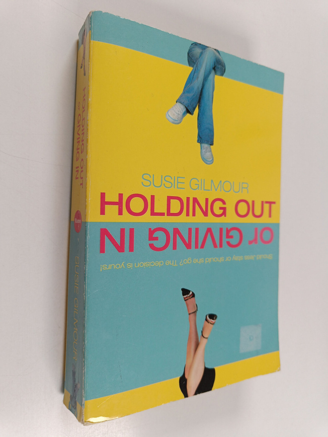Susie Gilmour : Holding Out and Giving In