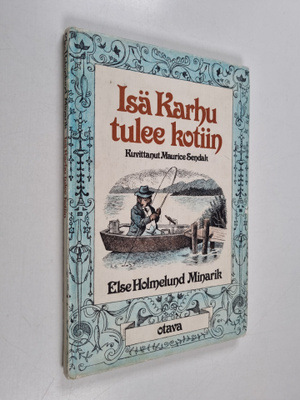 Else Holmelund Minarik : Isä Karhu tulee kotiin