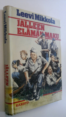 Leevi Mikkola : Jälleen elämän maku