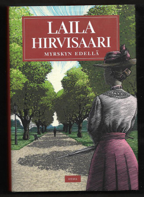 Hirvisaari, Laila : Myrskyn edellä