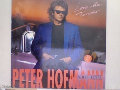 PETER HOFMANN :: SINGS ELVIS :: LOVE ME TENDER :: VINYYLI LP