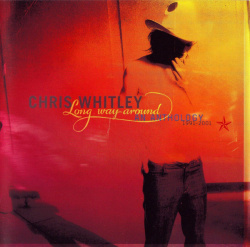 Chris Whitley - Long Way Around: An Anthology 1991-2001 (CD)