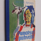 Gustave Aimard : Punaiset puhvelit - pikkukuva 1