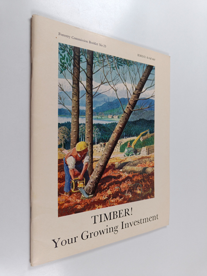 Herbert Leeson Edlin : Timber! Your Growing Investment