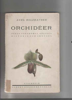 Holzhausen: Orchideer, Stockholm 1916, nid. ,ei suomennettu