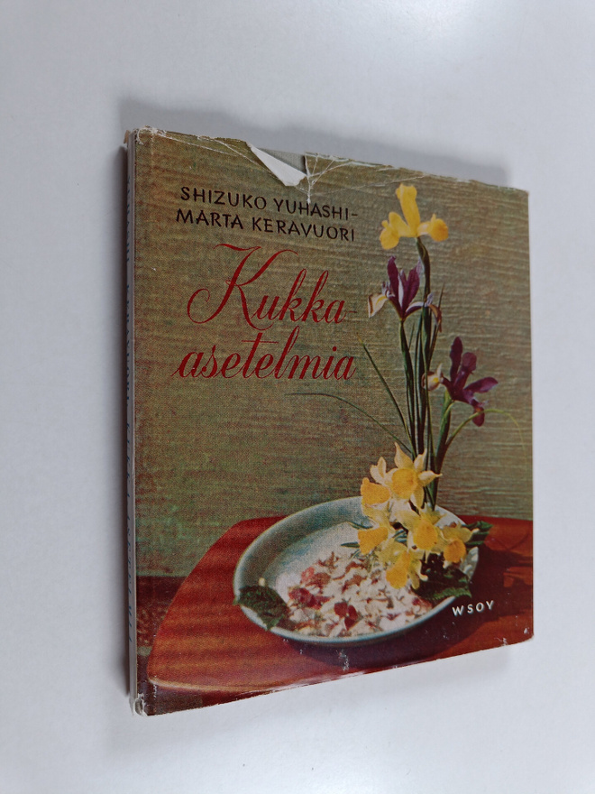 Shizuko Yuhashi : Kukka-asetelmia
