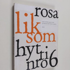 Rosa Liksom : Hytti nro 6 (signeerattu, tekijän omiste) - pikkukuva 1