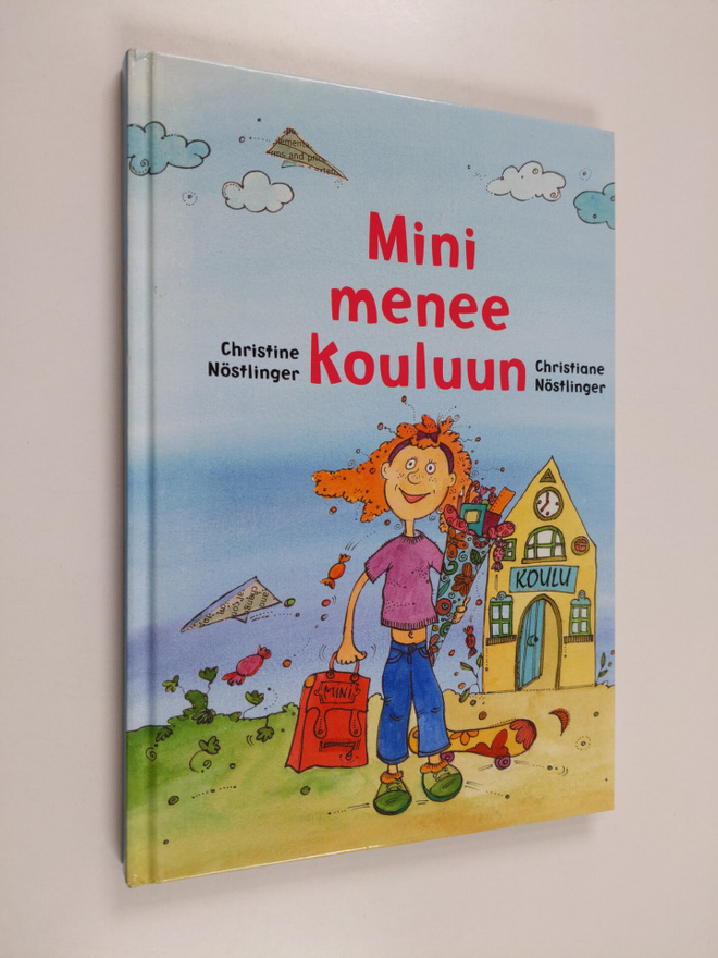 Christine Nöstlinger : Mini menee kouluun