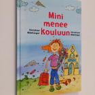 Christine Nöstlinger : Mini menee kouluun - pikkukuva 1