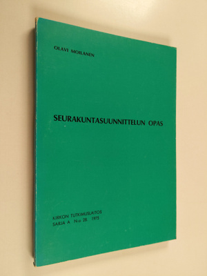 Olavi Moilanen : Seurakuntasuunnittelun opas
