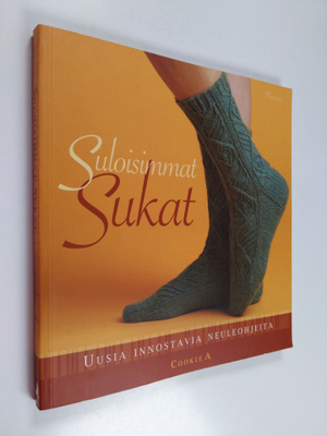 Cookie A. : Suloisimmat sukat : uusia innostavia neuleohj...