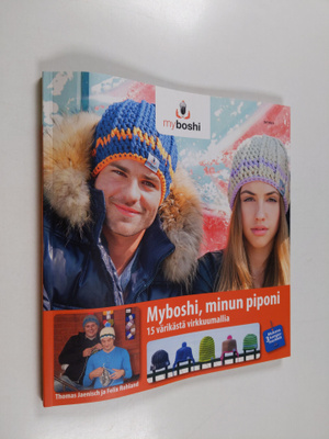 Thomas Jaenisch : Myboshi, minun piponi : 15 värikästä vi...