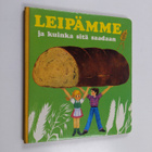 Leipämme ja kuinka sitä saadaan - pikkukuva 1