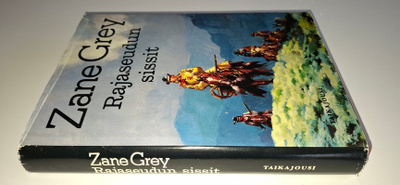 Zane Grey : Rajaseudun sissit (sid.)