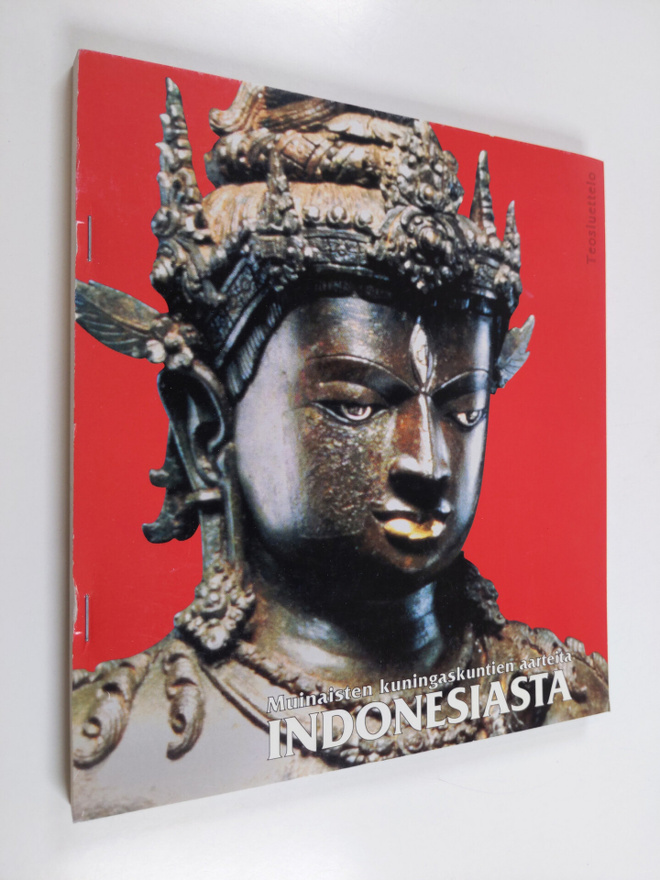 Muinaisten kuningaskuntien aarteita Indonesiasta Teosluet...