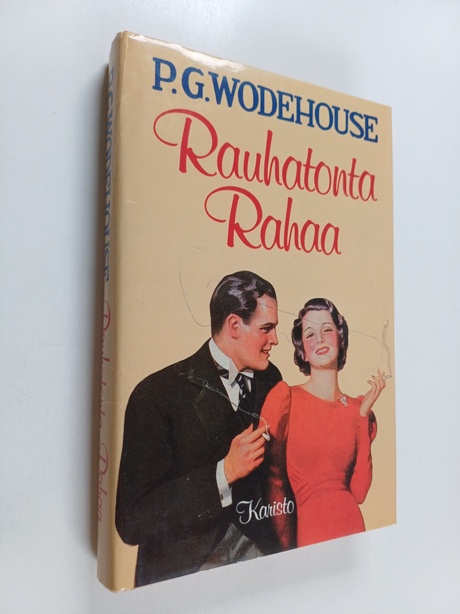 P.G. Wodehouse : Rauhatonta rahaa